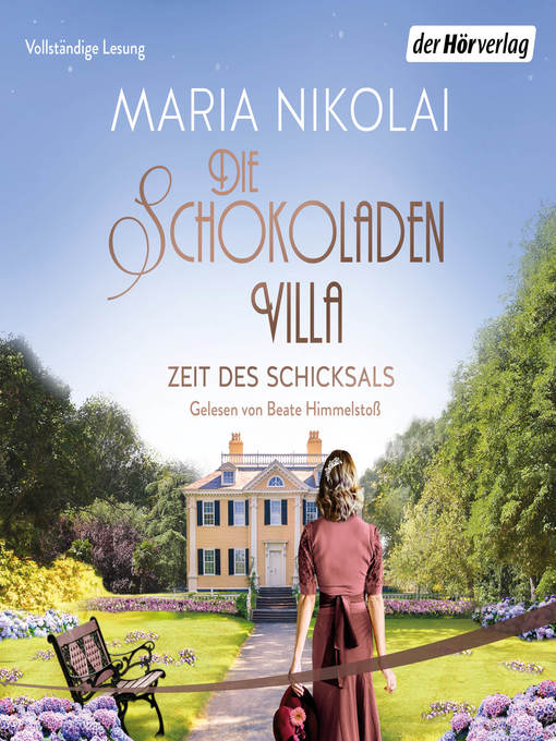 Title details for Die Schokoladenvilla – Zeit des Schicksals by Maria Nikolai - Available